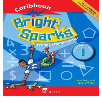 Caribbean Bright Sparks Primary Mathematics Student's Book 1