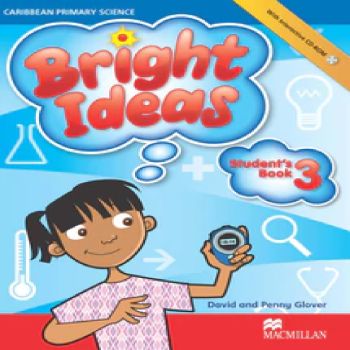 Caribbean Primary Science Bright Ideas Student Book 3