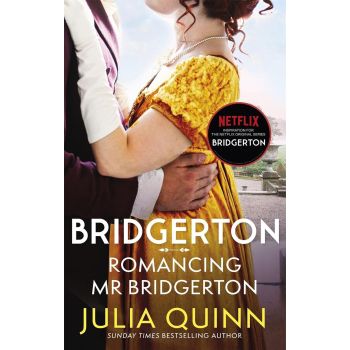 Bridgerton - Romancing Mr. Bridgerton by Julia Quinn