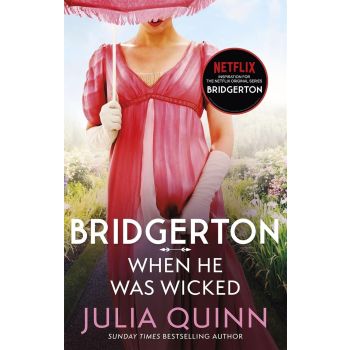 Bridgerton - When He Was Wicked by Julia Quinn