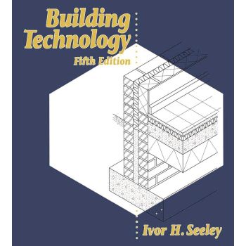 Building Technology 5th Edition by Ivor. H. Seeley