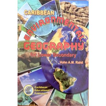 Caribbean Environment Geography for Lower Secondary by Vohn A.M Rahli 