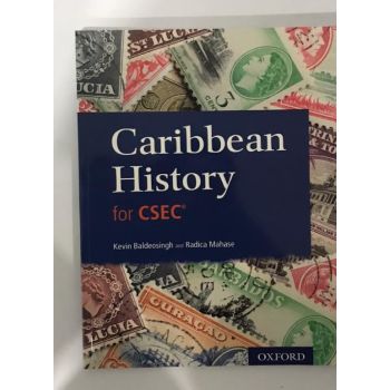 Oxford Caribbean History for CSEC by Kevin Baldeosingh & Radica Mahase