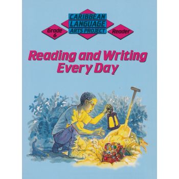 Caribbean Language Arts Project Grade 6 Reading and Writing Every Day