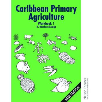 Caribbean Primary Agriculture Workbook 1