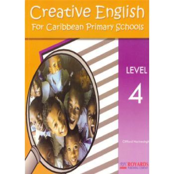 Creative English for Caribbean Primary Schools Level 4