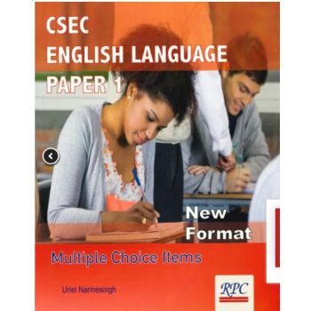 CSEC English Language Paper 1 (New Format) Multiple Choice Items by Uriel Narinesingh
