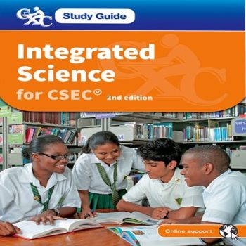 Study Guide Integrated Science for CSEC 2nd edition by Lawrie Ryan Denise L. J. Hernandez Victor Joseph Bermadee McKenzie-Briscoe Marsha Russell