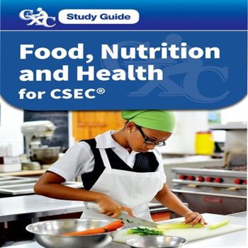 Study Guide Food, Nutrition and Health for CSEC by Francesca Gould Beverly Allen Diana Wharton Pauline Whiteman 