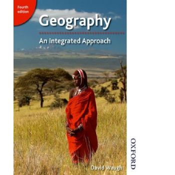 Geography An Integrated Approach by David Waugh