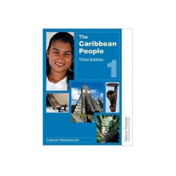 The Caribbean People Third Edition 1 by Lennox Honychurch