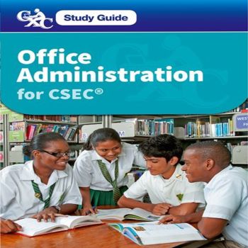 Study Guide Office Administration for CSEC by Carol Carysforth Charon Maxime Yvonne Metz Charon Maxime Mike Neild 