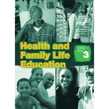 Health and Family Life Education Activity Book 3