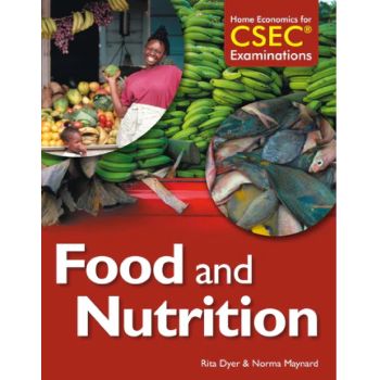 Home Economics for CSEC Examination - Food and Nutrition 