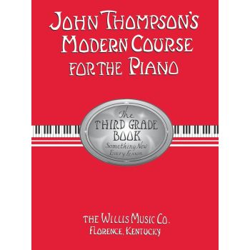 John Thompson's Modern Course for the Piano The 3rd Book