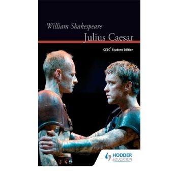 William Shakespeare Julius Caesar with CSEC Study Notes