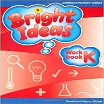 Caribbean Primary Science Bright Ideas Workbook K