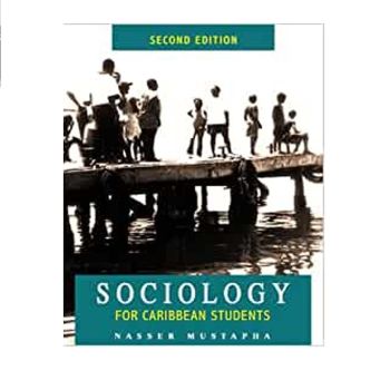Sociology for Caribbean Students Second Edition by Nasser Mustapha