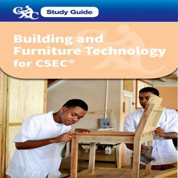 Study Guide Building and Furniture Technology for CSEC