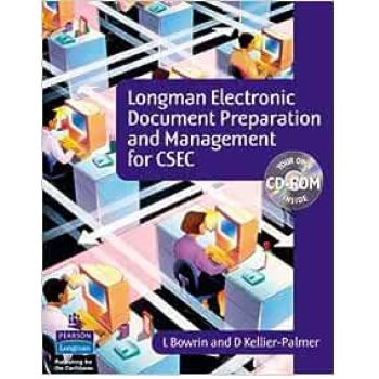Pearson Longman Electronic Document Preparation and Management for CSEC by L Bowrin and D Kellier-Palmer