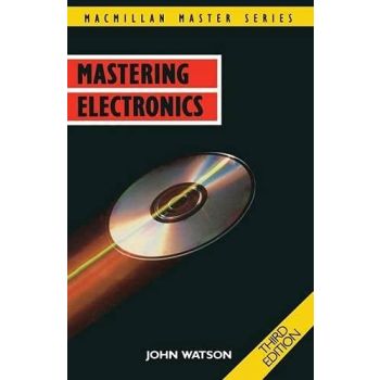 Macmillan Mastering Electronics by John Watson