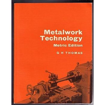 Metalwork Technology Metric Edition 