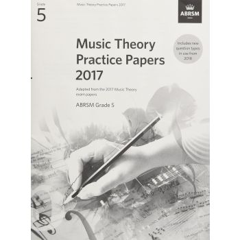 Music Theory Grade 5 Practice Papers 2017 
