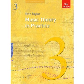 Music Theory in Practice Grade 3 by Eric Taylor