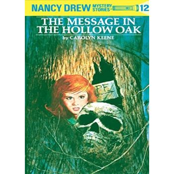 Nancy Drew Mystery Stories The Message in The Hollow Oak
