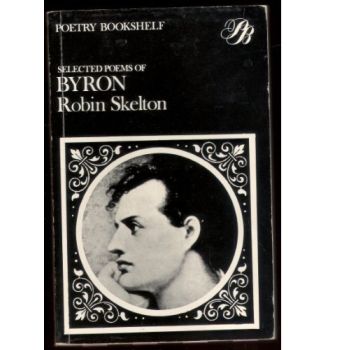 Selected Poems of Byron Robin Skelton