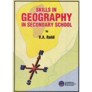 Skills In Geography In Secondary School by V.A Rahli