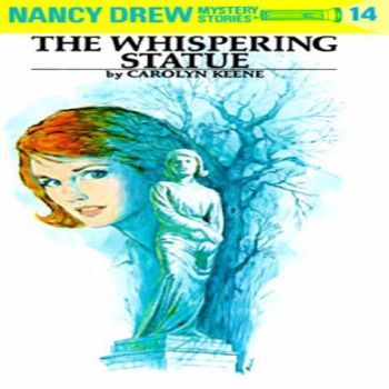 Nancy Drew Mystery Stories The Whispering Statue 14