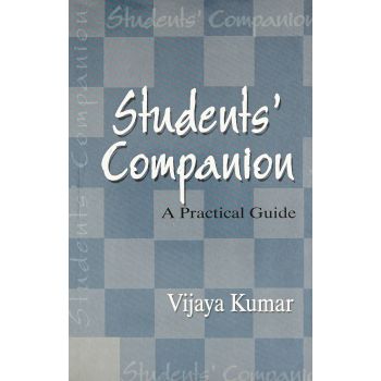 Student's Companion- A Practical Guide by Vijaya Kumar